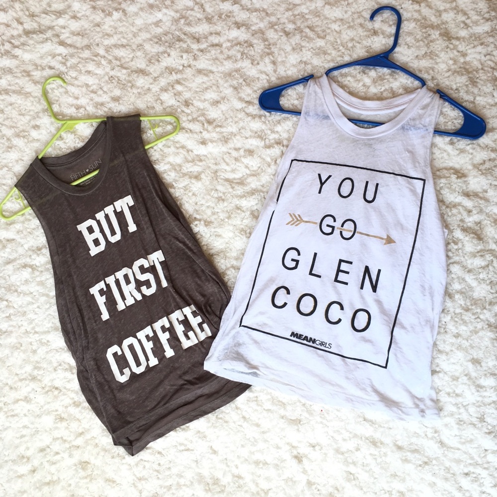 But first coffee and you go Glenn Coco tanks